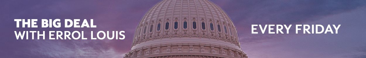 The Big Deal with Errol Louis